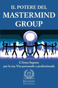 Il Potere del Mastermind Group - Zeloni Magelli, Edoardo