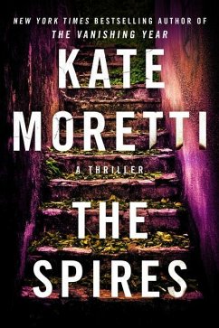 The Spires - Moretti, Kate