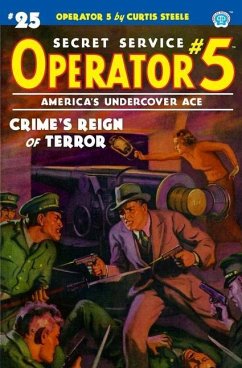 Operator 5 #25: Crime's Reign of Terror - Tepperman, Emile C.