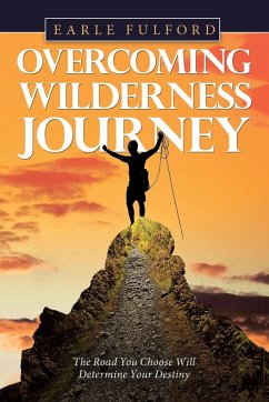 Overcoming Wilderness Journey - Fulford, Earle