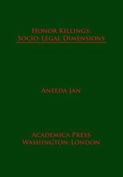 Honor Killings: Socio-Legal Dimensions (Saint James' Studies in World Affairs) - Jan, Aneeda