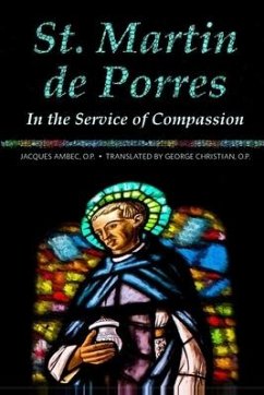 St. Martin de Porres: In the Service of Compassion - Christian, George G.; Ambec, Jacques