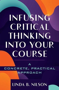 Infusing Critical Thinking Into Your Course - Nilson, Linda Burzotta