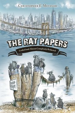 The Rat Papers - Metzger, Christopher E.