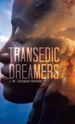 Transedic Dreamers - Harmon, J. M. Campbell