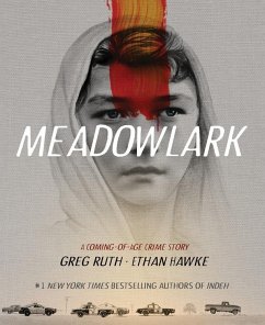 Meadowlark - Hawke, Ethan; Ruth, Greg