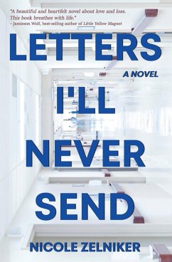 Letters I'll Never Send - Zelniker, Nicole