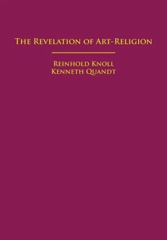 The Revelation of Art-Religion - Knoll, Reinhold