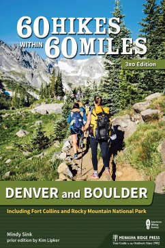 60 Hikes Within 60 Miles: Denver and Boulder - Sink, Mindy