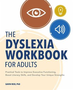 The Dyslexia Workbook for Adults - Reid, Gavin