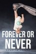 Forever or Never (eBook, ePUB) - Bild 1