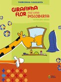 Girafinha Flor faz uma descoberta (eBook, ePUB) Girafinha Flor faz uma descoberta (eBook, ePUB)
