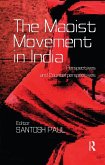 The Maoist Movement in India (eBook, ePUB)