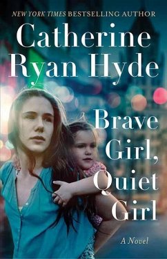 Brave Girl, Quiet Girl - Hyde, Catherine Ryan