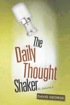 The Daily Thought Shaker ®, Volume Ii - George, David