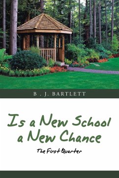 Is a New School a New Chance - Bartlett, B . J.