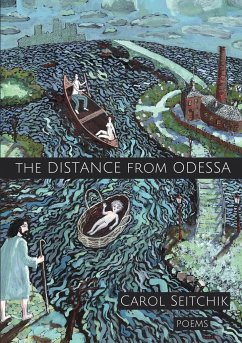 The Distance From Odessa - Seitchik, Carol