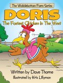 Doris The Fastest Chicken In The West