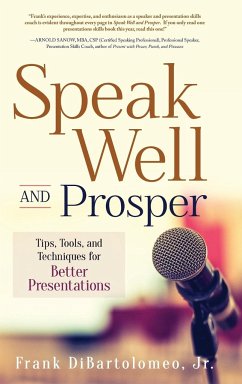 Speak Well and Prosper - Dibartolomeo, Frank