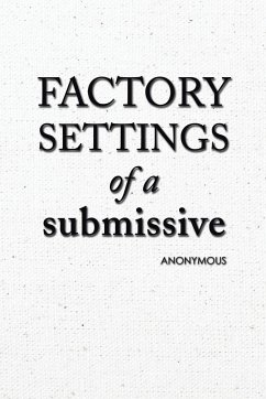 Factory Settings of a Submissive