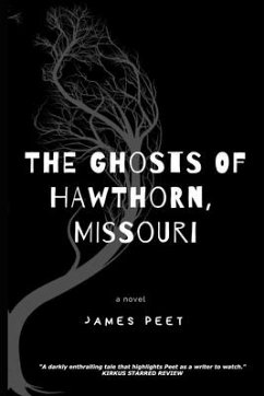 The Ghosts of Hawthorn, Missouri - Peet, James