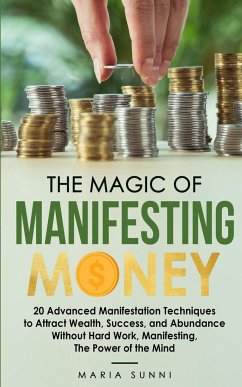 THE MAGIC OF MANIFESTING MONEY - Sunni, Maria