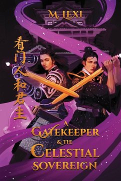 A Gatekeeper and The Celestial Sovereign Vol.1 - Lexi, M.