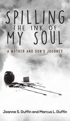 Spilling the Ink of My Soul - Duffin, Joanne S; Duffin, Marcus L