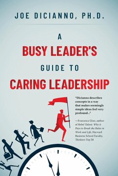 Cover A Busy Leader's Guide for Caring Leadership