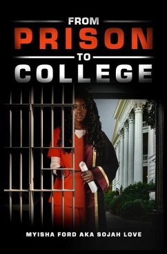 From Prison to College - Love, Sojah