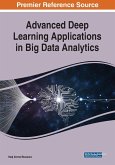 Advanced Deep Learning Applications in Big Data Analytics