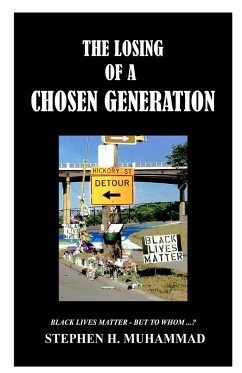 The Losing of a Chosen Generation - Muhammad, Stephen H