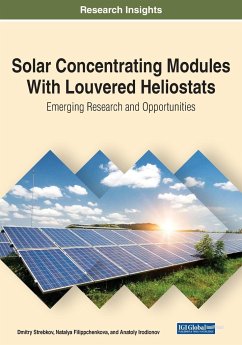 Solar Concentrating Modules With Louvered Heliostats - Strebkov, Dmitry; Filippchenkova, Natalya; Irodionov, Anatoly