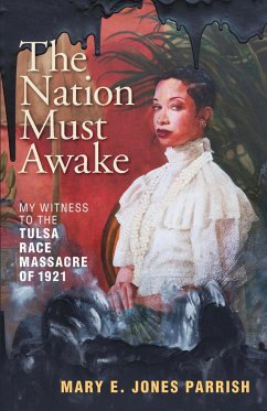 The Nation Must Awake - Parrish, Mary E. Jones