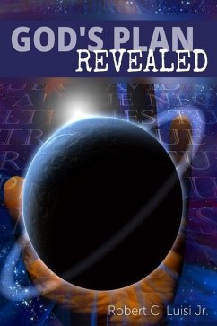 God's Plan Revealed - Luisi, Robert C.