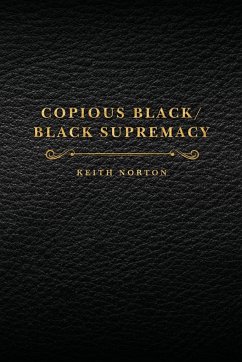 Copious Black/Black Supremacy - Norton, Keith