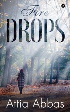 Fire Drops - Attia Abbas