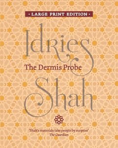 The Dermis Probe - Shah, Idries