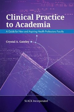 Clinical Practice to Academia - Gateley, Crystal