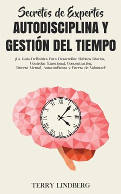 Secretos de Expertos - Autodisciplina y Gestión del Tiempo - Lindberg, Terry