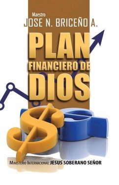 Plan Financiero de Dios - Briceño a., José N.