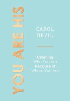 You Are His - Bevil, Carol