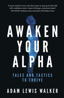 Awaken Your Alpha - Walker, Adam Lewis