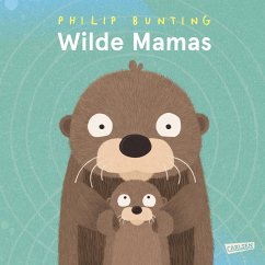 Wilde Mamas (fixed-layout eBook, ePUB) - Bunting, Philip