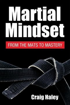 Martial Mindset - Haley, Shihan Craig