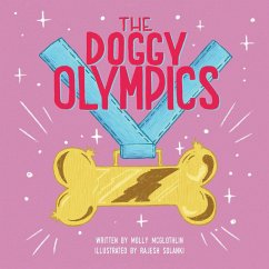The Doggy Olympics - McGlothlin, Molly