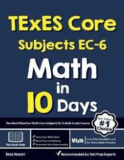 TExES Core Subjects EC-6 Math in 10 Days - Nazari, Reza