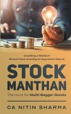 Stock Manthan: The Hunt for Multi-Bagger Stocks