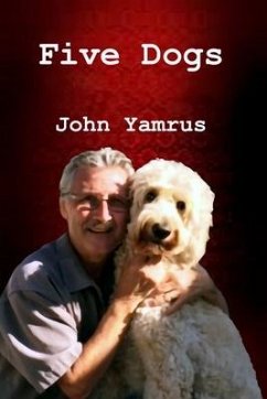 Five Dogs - Yamrus, John
