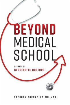 Beyond Medical School - Corradino, Gregory